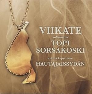 Hautajaissydän - Viikate (Ft. Topi Sorsakoski)