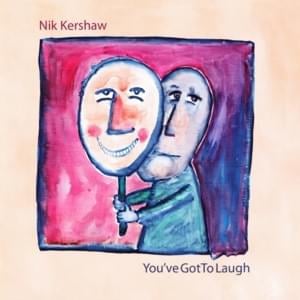 You Don’t Have To Be The Sun - Nik Kershaw