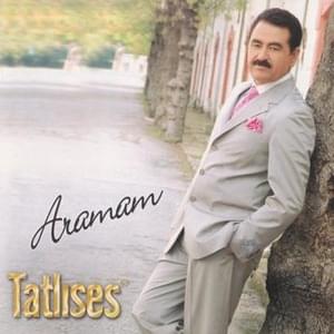 Barışmam - İbrahim Tatlıses