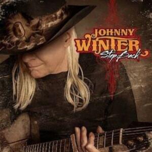 Sweet Sixteen - Johnny Winter (Ft. Joe Bonamassa)