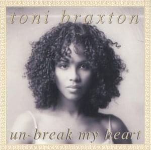 Un-Break My Heart (188 Street Mix) - Toni Braxton