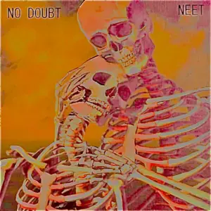 No Doubt - NEET (Neet)