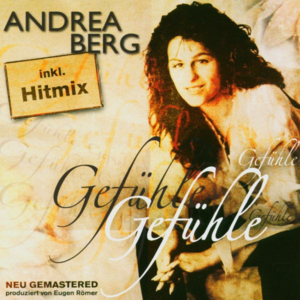 Die Gefühle haben Schweigepflicht - Andrea Berg