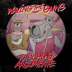 Outro (Totschlagargumente) - Waving The Guns