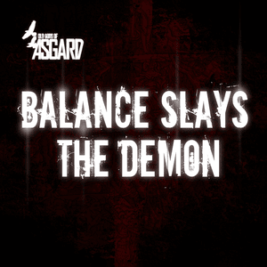 Balance Slays the Demon - Old Gods of Asgard