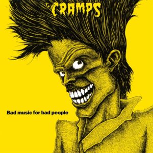 I Can’t Hardly Stand It - The Cramps