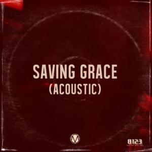 Saving Grace (Acoustic) - The Maine