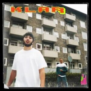 KLAR - KÅ (DNK) (Ft. Tobias Rahim)