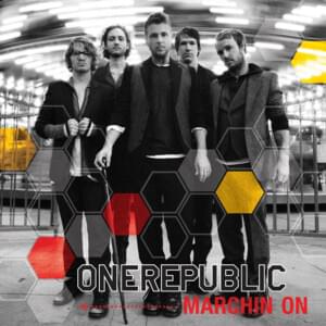 Marchin’ On - OneRepublic