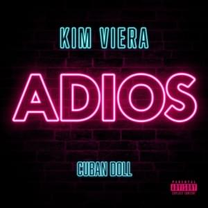 Adios - Kim Viera (Ft. Cuban Doll)