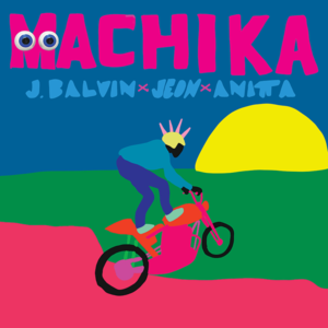 Machika - J Balvin, Jeon & Anitta