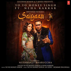 Saiyaan ji - Yo Yo Honey Singh (Ft. Neha Kakkar)