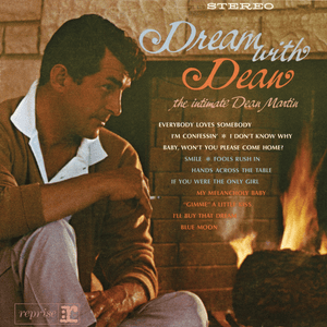 Everybody Loves Somebody (”Dream with Dean” Version) - Dean Martin