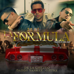 La Formula - De La Ghetto (Ft. Chris Jedi, Daddy Yankee & Ozuna)