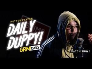 Daily Duppy - Potter Payper