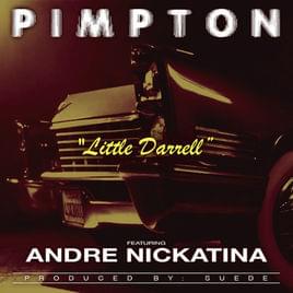 Little Darrell - Pimpton (Ft. Andre Nickatina)