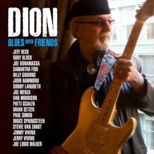 I Got the Cure - Dion (Ft. Sonny Landreth)