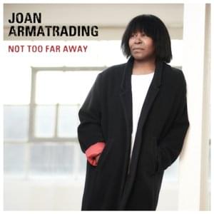 I Like It When We’re Together - Joan Armatrading