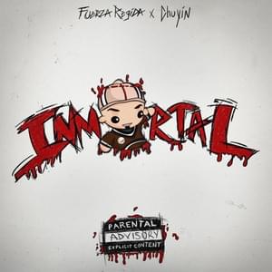 INMORTAL - Fuerza Regida & Chuyin