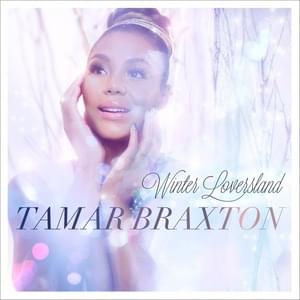 Santa Bring My Man (Winter Loversland) - Tamar Braxton