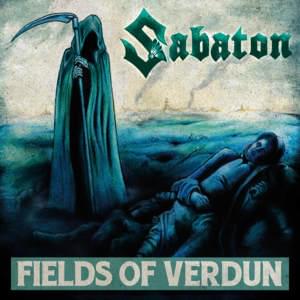 Fields of Verdun - Sabaton