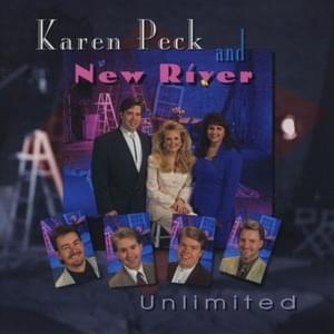 Ten Thousand Angels Cried - Karen Peck & New River