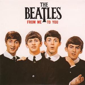 From Me to You - The Beatles