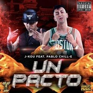 Un Pacto - Jkou (Ft. Pablo Chill-E)