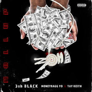 Hollup - 3OhBlack (Ft. Moneybagg Yo & Tay Keith)