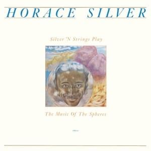 Friends - Horace Silver (Ft. Carol Lynn Maillard)