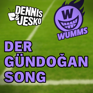 Der Gündogan Song - WUMMS (Ft. Dennis & Jesko)