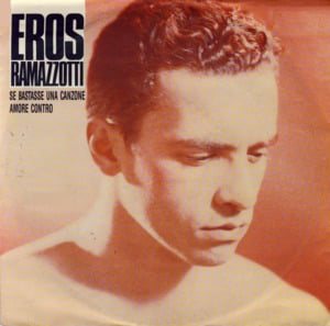 Se bastasse una canzone - Eros Ramazzotti