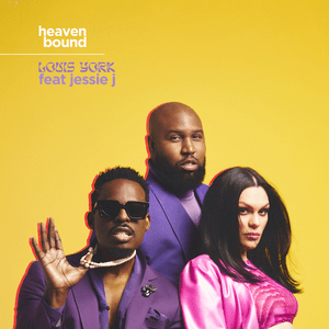 Heaven Bound - Louis York (Ft. Jessie J)