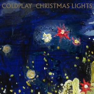 Christmas Lights - Coldplay