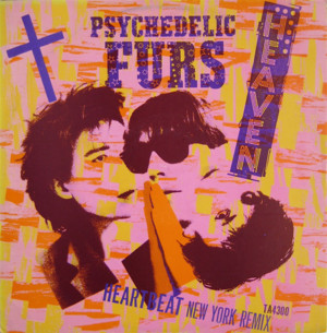 Heaven - The Psychedelic Furs