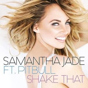 Shake That - Samantha Jade (Ft. Pitbull)