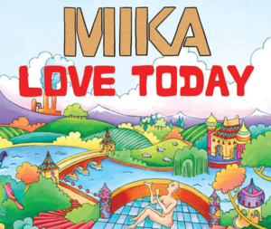 Love Today (Acoustic) - MIKA