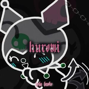 Kuromi - HelaBroke