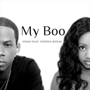 My Boo - VEDO (Ft. Sydney Renae)