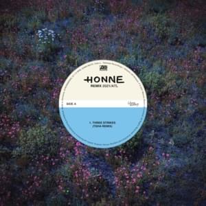 THREE STRIKES (TSHA remix) - HONNE (Ft. Khalid)