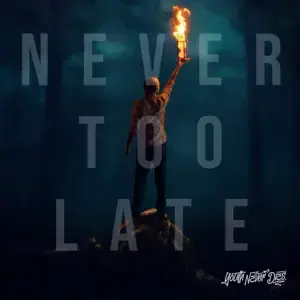 Never Too Late - Youth Never Dies (Ft. Onlap & We Are The Empty)