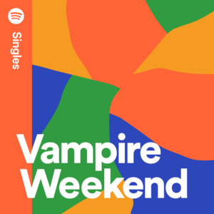 This Life (Spotify Singles) - Vampire Weekend