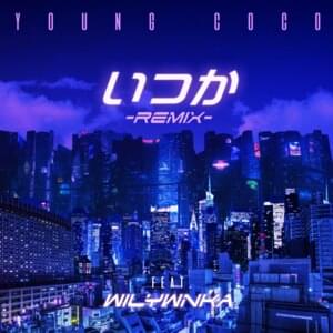 いつか (Itsuka - Remix) - Young Coco