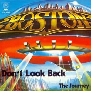 Don’t Look Back - Boston