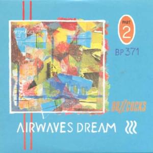 Airwaves Dream - Buzzcocks