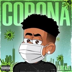 Corona - Luh Kel