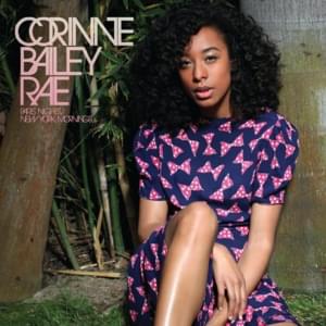 Paris Nights/New York Mornings - Corinne Bailey Rae