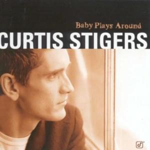 But Not For Me - Curtis Stigers