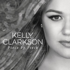 Piece by Piece (Radio Mix) - Kelly Clarkson