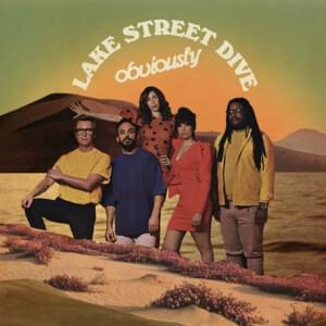 Nobody’s Stopping You Now - Lake Street Dive